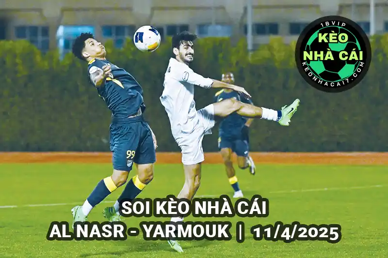 Soi kèo nhà cái Al Nasr vs Yarmouk lúc 0h30 ngày 11/4/2025 Cúp liên đoàn Kuwait